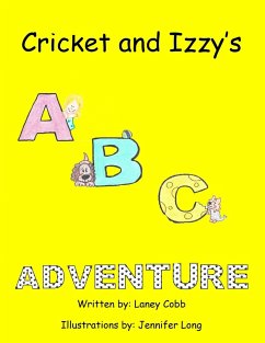 Cricket and Izzy's ABC Adventure - Cobb, Laney