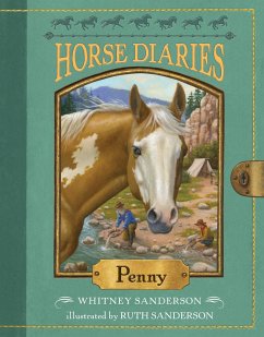 Horse Diaries #16: Penny - Sanderson, Whitney; Sanderson, Ruth