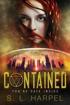 Contained: Book one of the Protectorate Series - Harpel, S. L.