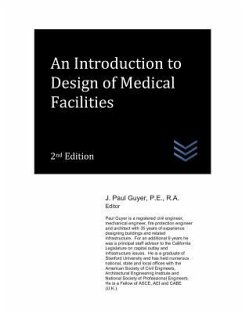 An Introduction to Design of Medical Facilities - Guyer, J. Paul