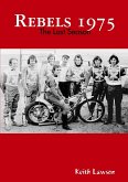 Rebels 1975 - The Last Season