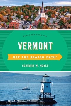 Vermont Off the Beaten Path(R) - Rogers, Barbara; Rogers, Stillman