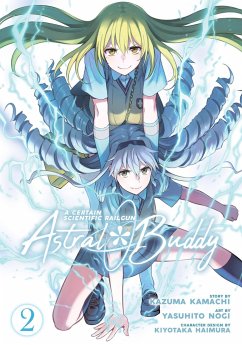 A Certain Scientific Railgun: Astral Buddy Vol. 2 - Kamachi, Kazuma