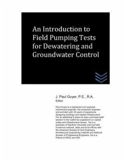 An Introduction to Field Pumping Tests for Dewatering and Groundwater Control - Guyer, J. Paul