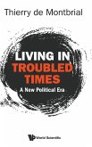 Living in Troubled Times