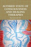 ALTERED STATE OF CONSCIOUSNESS AND HEALING THERAPIES