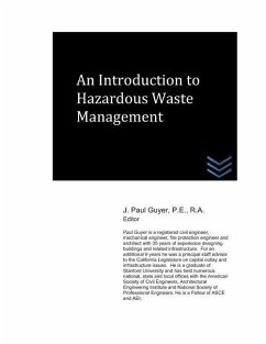 An Introduction to Hazardous Waste Management - Guyer, J. Paul