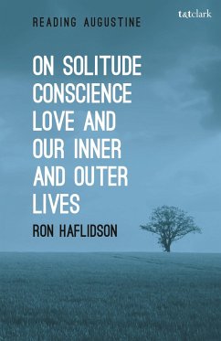 On Solitude, Conscience, Love and Our Inner and Outer Lives - Haflidson, Ron