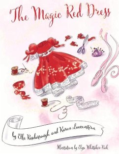 The Magic Red Dress: Volume 1 - Roseborrough, Ella; Loewenstern, Karen