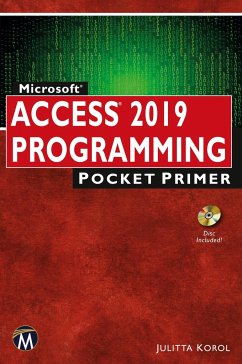 Microsoft Access 2019 Programming Pocket Primer - Korol, Julitta