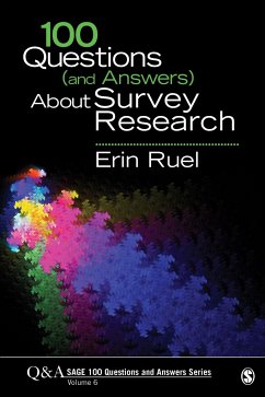 100 Questions (and Answers) About Survey Research - Ruel, Erin
