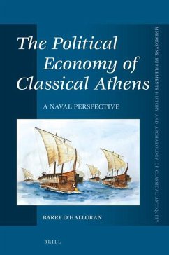 The Political Economy of Classical Athens: A Naval Perspective - O'Halloran, Barry