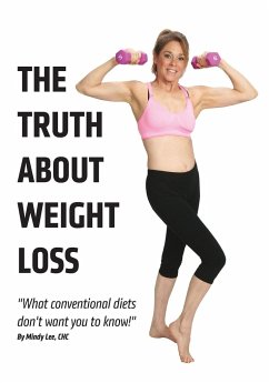 The Truth About Weight Loss - Lee Chc, Mindy