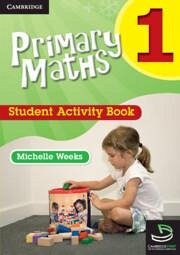 Primary Maths Student Activity Book 1 - Weeks, Michelle