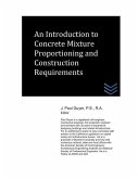 An Introduction to Concrete Mixture Proportioning and Construction Requirements