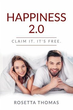 Happiness 2.0: Claim It. It's Free - Thomas, Rosetta