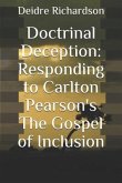 Doctrinal Deception: Responding to Carlton Pearson's The Gospel of Inclusion