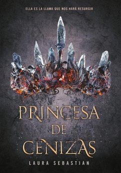 Princesa de Cenizas / Ash Princess - Sebastian, Laura