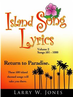 Island Song Lyrics Volume 2 - Jones, Larry W.