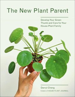 The New Plant Parent - Cheng, Darryl