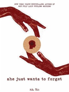 She Just Wants to Forget - Sin, r. h.