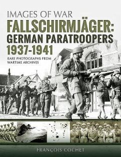 Fallschirmjager: German Paratroopers - 1937-1941 - Cochet, Francois