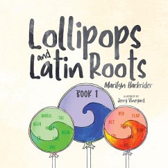 Lollipops and Latin Roots - Harkrider, Marilyn