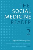 The Social Medicine Reader, Volume II, Third Edition: Differences and Inequalities Volume 2