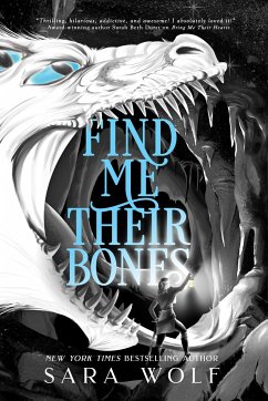 Find Me Their Bones - Wolf, Sara
