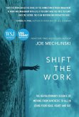 Shift the Work