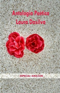 Antologia Poética: Laura Dasilva - Dasilva, Laura