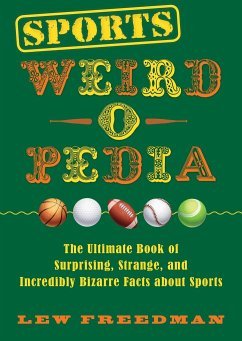 Sports Weird-O-Pedia - Freedman, Lew