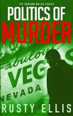 Politics of Murder: A gripping crime thriller (A Ransom Walsh Series Book 2)