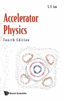 ACCELERATOR PHYSICS (4TH ED) - S Y Lee