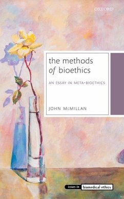 Methods of Bioethics - Mcmillan, John