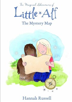 The Magical adventure of Little Alf - The Mystery Map - Russell, Hannah