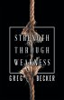 Strength Through Weakness - Bild 1
