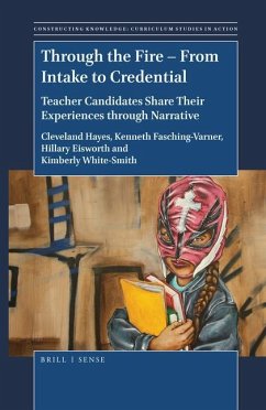 Through the Fire - From Intake to Credential - Hayes, Cleveland; J Fasching-Varner, Kenneth; Eisworth, Hillary B; White-Smith, Kimberly