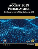 Microsoft Access 2019 Programming by Example with Vba, XML, and ASP