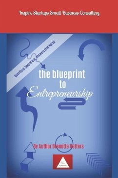 The Blueprint To Entrepreneurship - Netters, Brenette