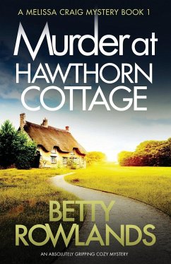 Murder at Hawthorn Cottage - Betty, Rowlands