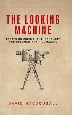 The looking machine - MacDougall, David