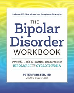 The Bipolar Disorder Workbook - Forster, Peter; Gregory, Gina