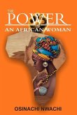 The Power of an African Woman: Her Beauty Lies Within