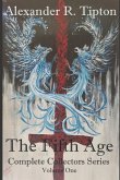 The Fifth Age: Complete Collectors Series: Volume One