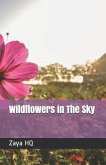 Wildflowers in The Sky