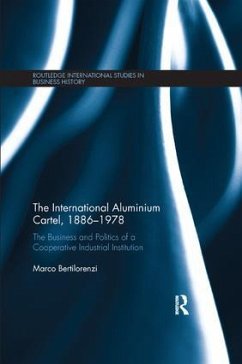 The International Aluminium Cartel - Bertilorenzi, Marco