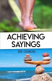 Achieving Sayings