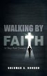 Walking by Faith - Bild 1