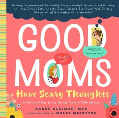 Good Moms Have Scary Thoughts - Kleiman, Karen